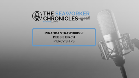 The Seaworker Chronicles: Mercy Ships, with Miranda Strawbridge and Debbie Birch